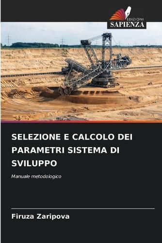 Selezione E Calcolo Dei Parametri Sistema Di Sviluppo