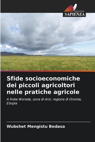 Sfide socioeconomiche dei piccoli agricoltori nelle pratiche agricole