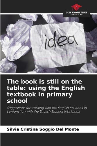 The book is still on the table: using the English textbook in primary school