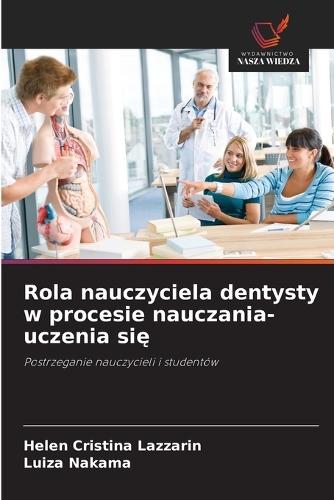 Rola nauczyciela dentysty w procesie nauczania-uczenia się