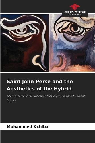 Saint John Perse and the Aesthetics of the Hybrid