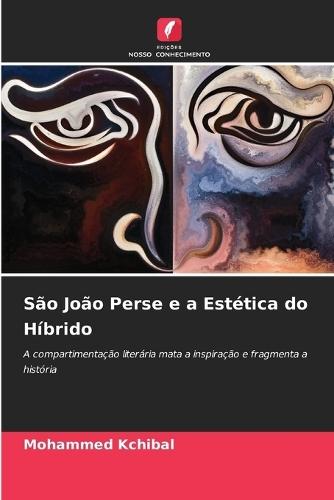 São João Perse e a Estética do Híbrido