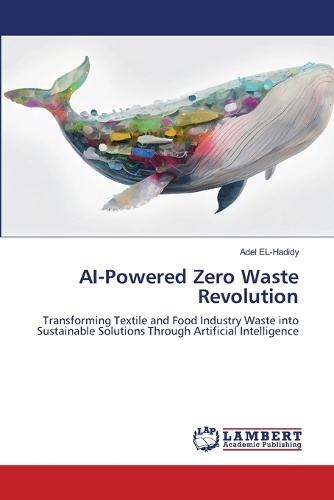 AI-Powered Zero Waste Revolution