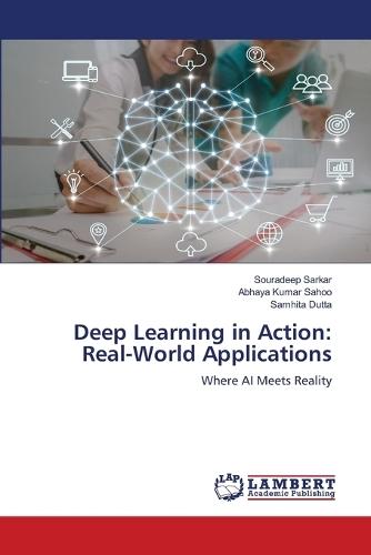 Deep Learning in Action: Real-World Applications