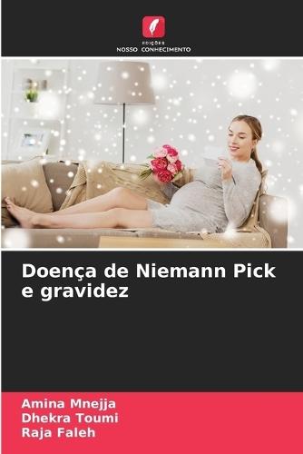 Doença de Niemann Pick e gravidez