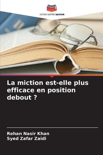 La miction est-elle plus efficace en position debout ?