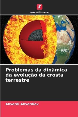 Problemas da dinâmica da evolução da crosta terrestre