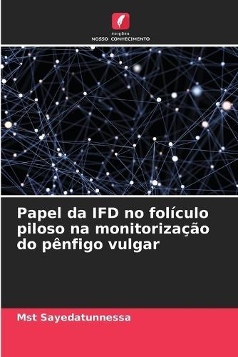 Papel da IFD no folículo piloso na monitorização do pênfigo vulgar