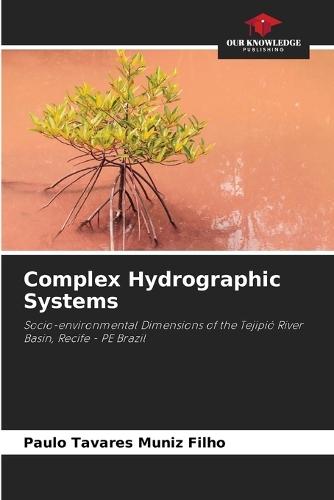 Complex Hydrographic Systems