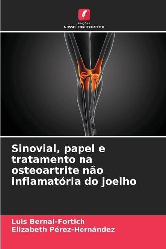 Sinovial, papel e tratamento na osteoartrite não inflamatória do joelho