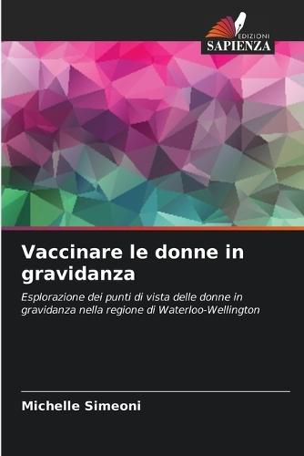 Vaccinare le donne in gravidanza
