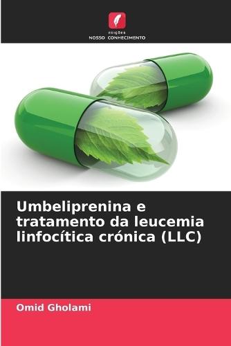 Umbeliprenina e tratamento da leucemia linfocítica crónica (LLC)