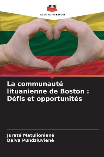 La communauté lituanienne de Boston: Défis et opportunités
