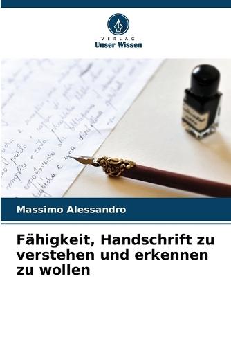 Fähigkeit, Handschrift zu verstehen und erkennen zu wollen