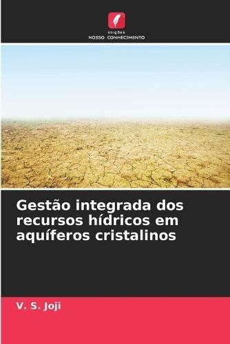 Gestão integrada dos recursos hídricos em aquíferos cristalinos