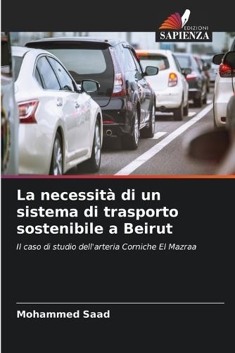 La necessità di un sistema di trasporto sostenibile a Beirut