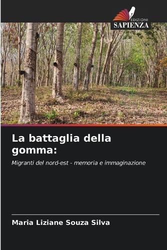 La battaglia della gomma