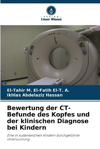 Bewertung der CT-Befunde des Kopfes und der klinischen Diagnose bei Kindern