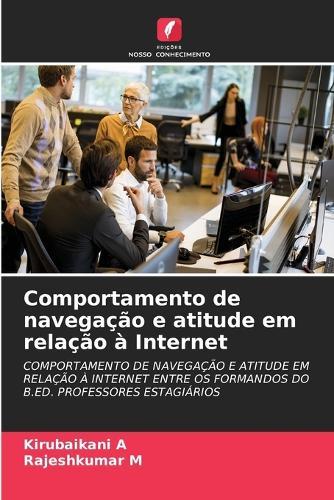 Comportamento de navegação e atitude em relação à Internet