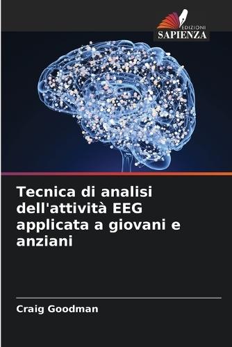 Tecnica di analisi dell'attività EEG applicata a giovani e anziani