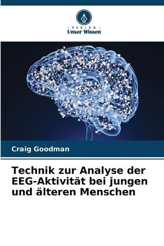 Technik zur Analyse der EEG-Aktivität bei jungen und älteren Menschen