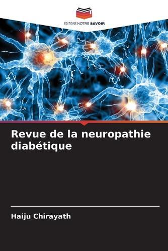 Revue de la neuropathie diabétique