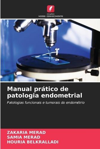 Manual prático de patologia endometrial