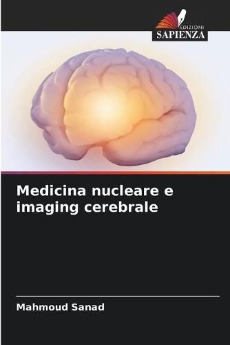 Medicina nucleare e imaging cerebrale