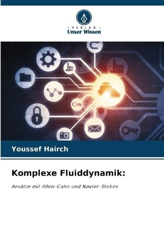 Komplexe Fluiddynamik
