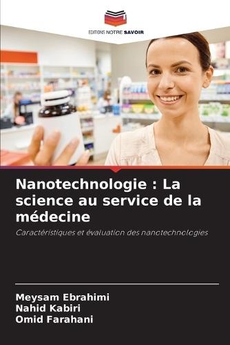 Nanotechnologie: La science au service de la médecine
