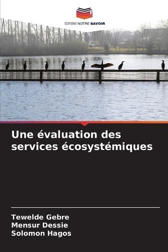 Une évaluation des services écosystémiques