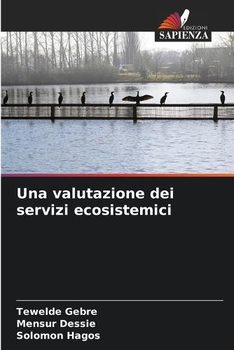 Una valutazione dei servizi ecosistemici