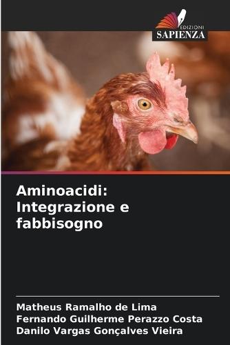 Aminoacidi: Integrazione e fabbisogno