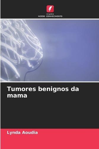 Tumores benignos da mama