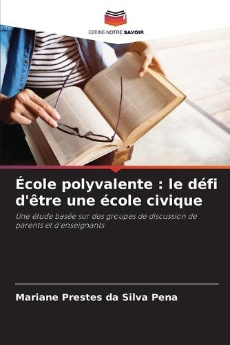 École polyvalente: le défi d'être une école civique