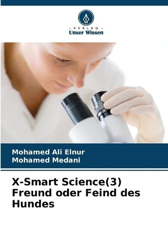 X-Smart Science(3) Freund oder Feind des Hundes