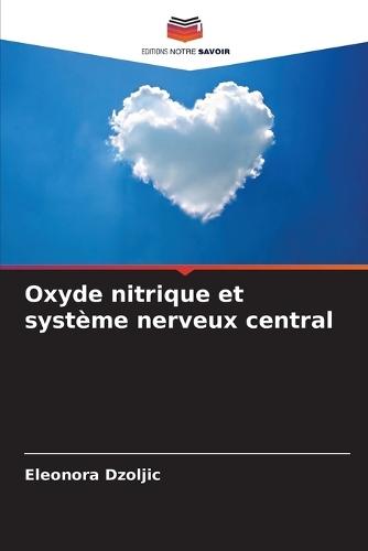 Oxyde nitrique et système nerveux central