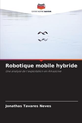 Robotique mobile hybride