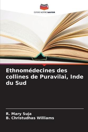 Ethnomédecines des collines de Puravilai, Inde du Sud