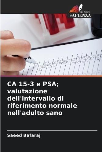 CA 15-3 e PSA; valutazione dell'intervallo di riferimento normale nell'adulto sano