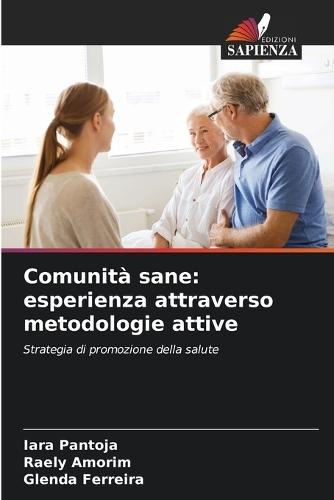 Comunità sane: esperienza attraverso metodologie attive
