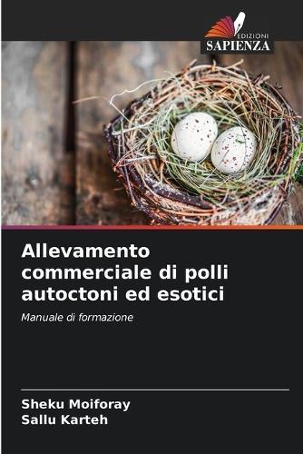 Allevamento commerciale di polli autoctoni ed esotici
