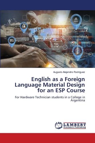 English as a Foreign Language Material Design for an ESP Course