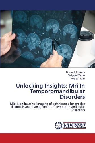 Unlocking Insights: Mri In Temporomandibular Disorders