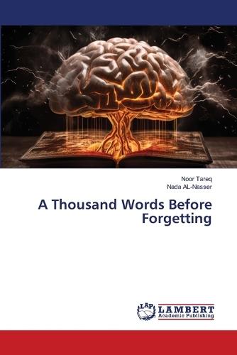 A Thousand Words Before Forgetting