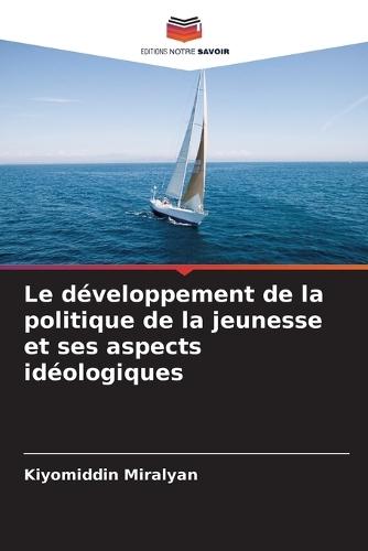 Le développement de la politique de la jeunesse et ses aspects idéologiques
