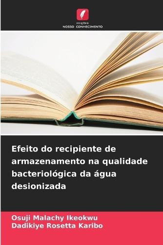 Efeito do recipiente de armazenamento na qualidade bacteriológica da água desionizada