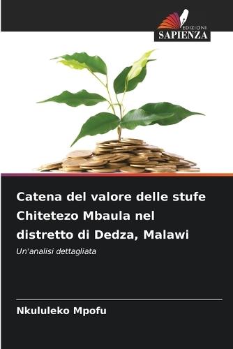Catena del valore delle stufe Chitetezo Mbaula nel distretto di Dedza, Malawi