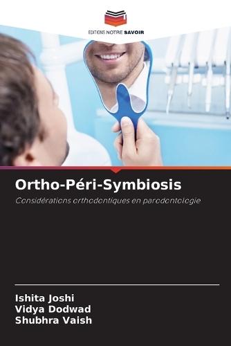 Ortho-Péri-Symbiosis
