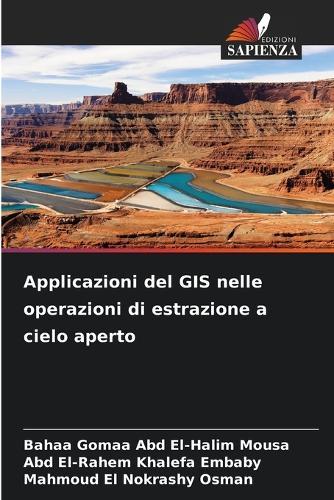 Applicazioni del GIS nelle operazioni di estrazione a cielo aperto